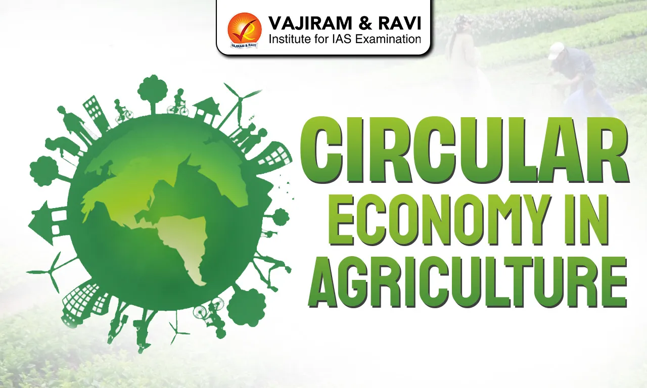 Circular Economy in Agriculture