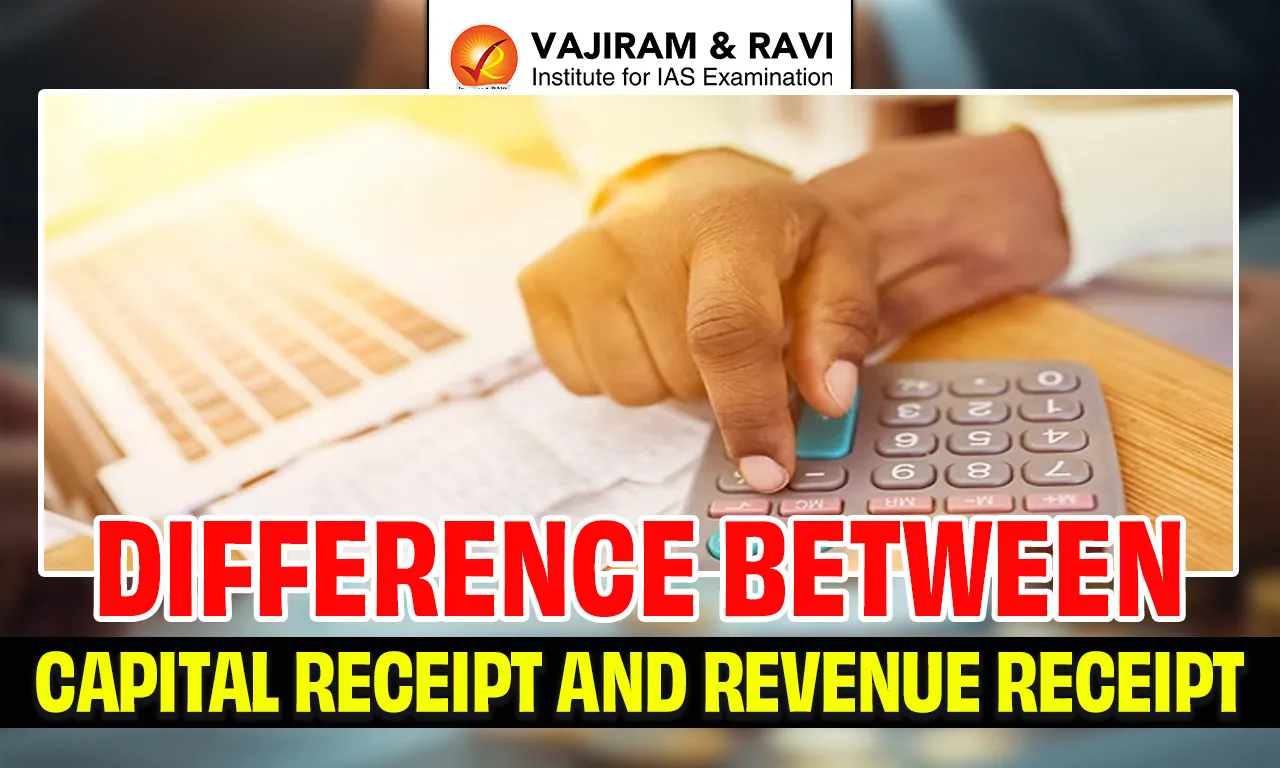 Difference between Capital Receipt and Revenue Receipt