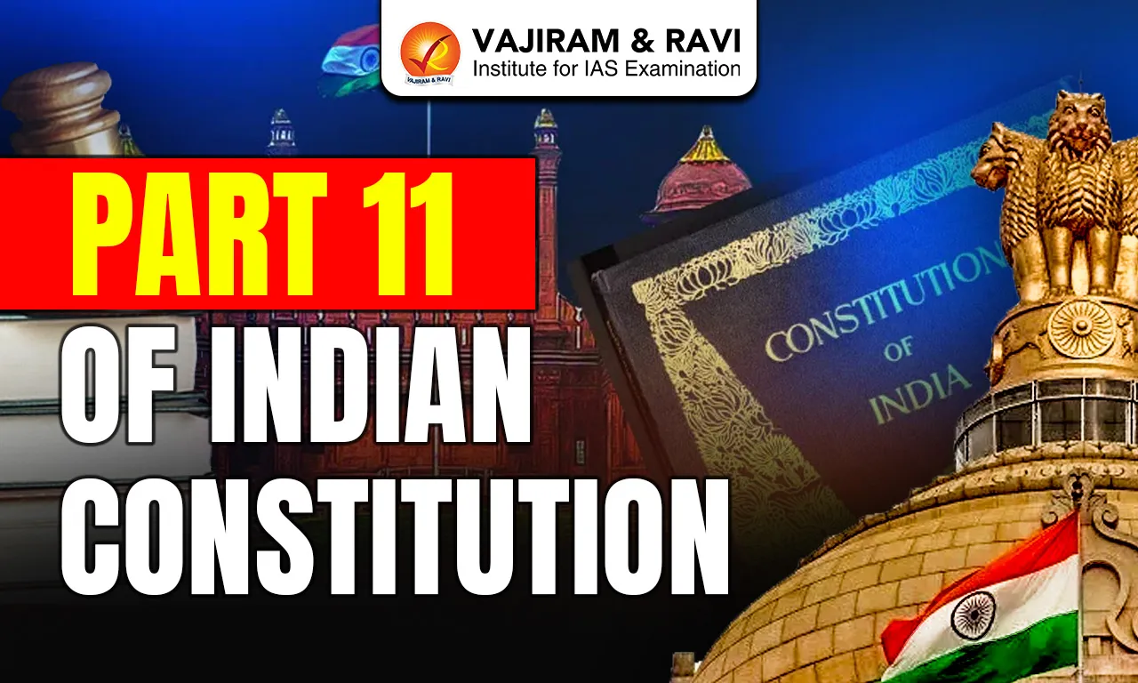 Part 11 of Indian Constitution
