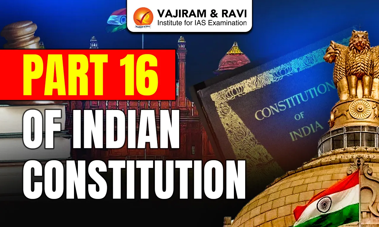 Part 16 of Indian Constitution