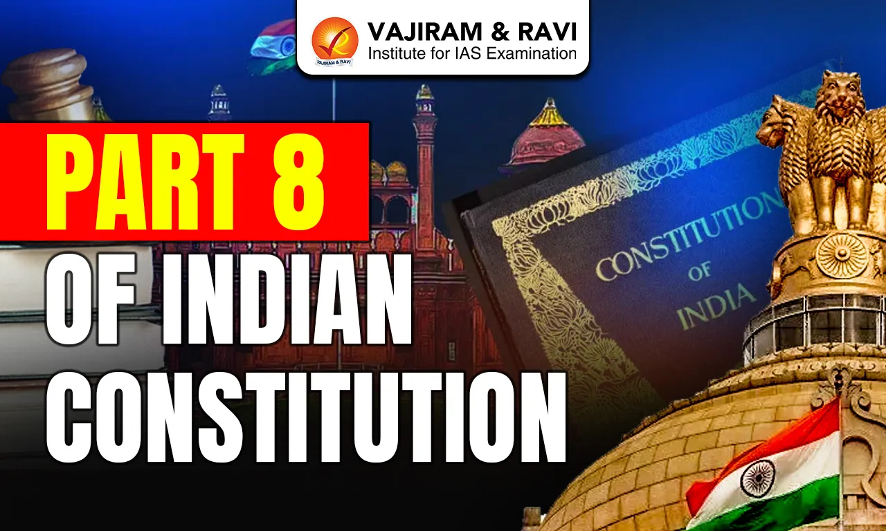 Part 8 of Indian Constitution