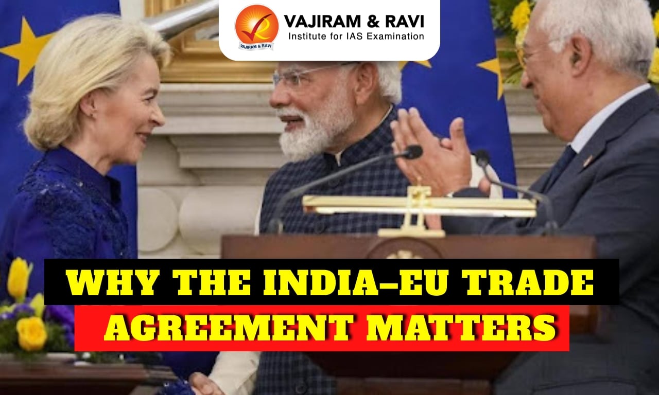 Why the India–EU Trade Agreement Matters