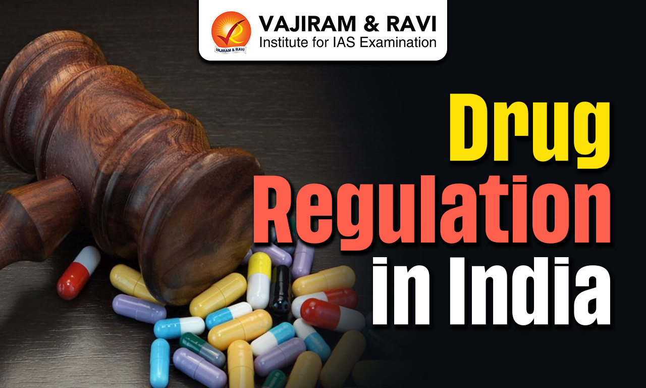 Drug Regulation in India