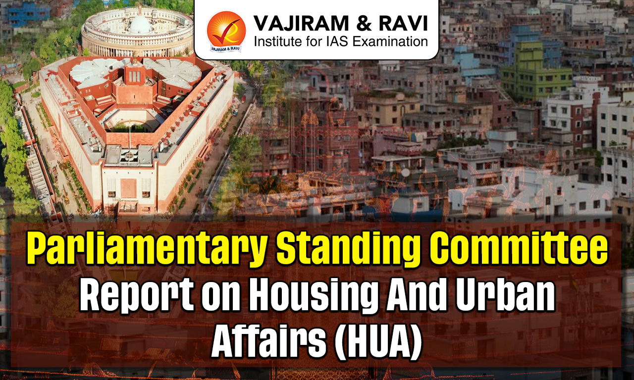 Parliamentary Standing Committee Report on Housing And Urban Affairs