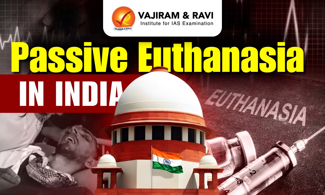 Passive Euthanasia in India