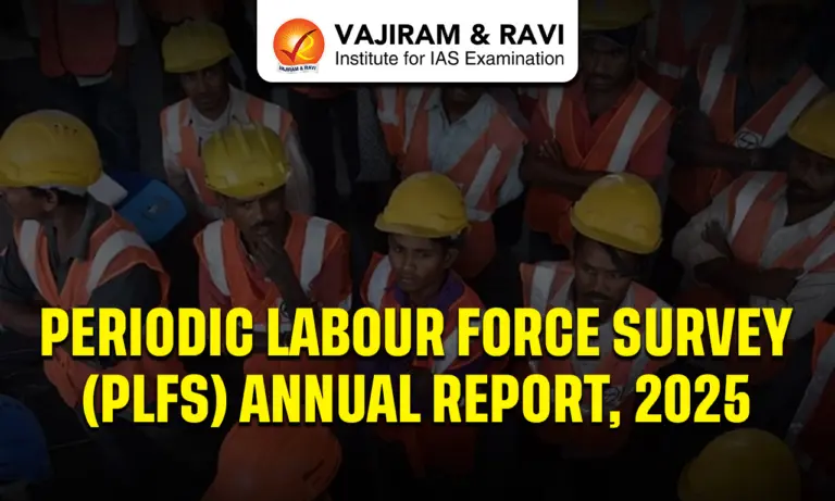 Periodic Labour Force Survey (PLFS) Annual Report 2025