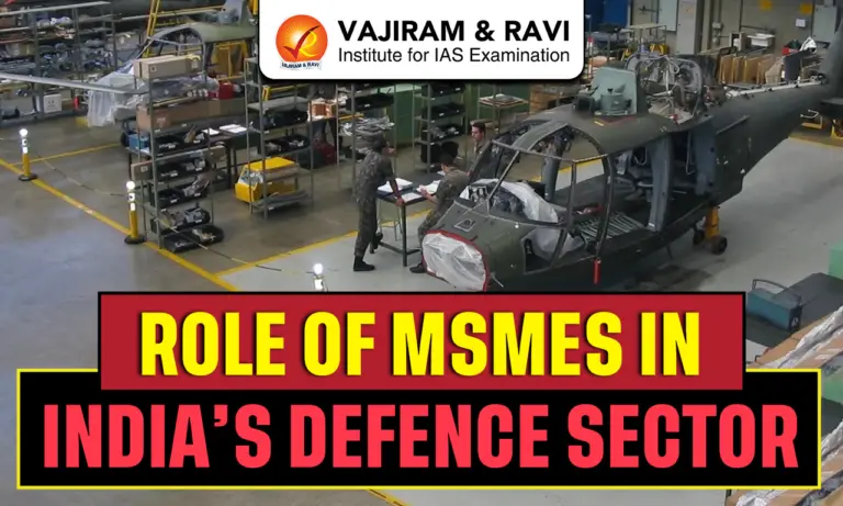 Role of MSMEs in India’s Defence Sector