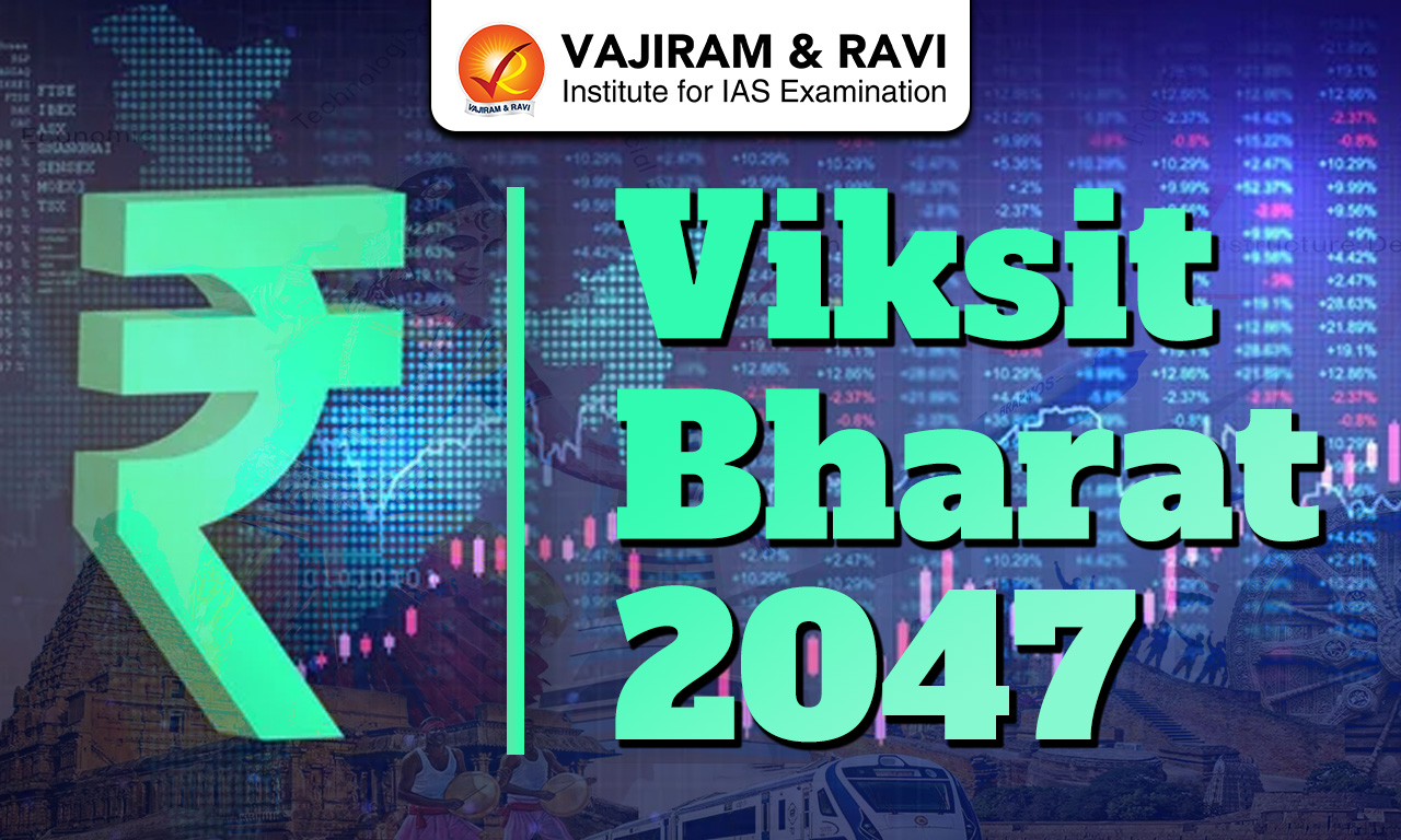Viksit Bharat 2047