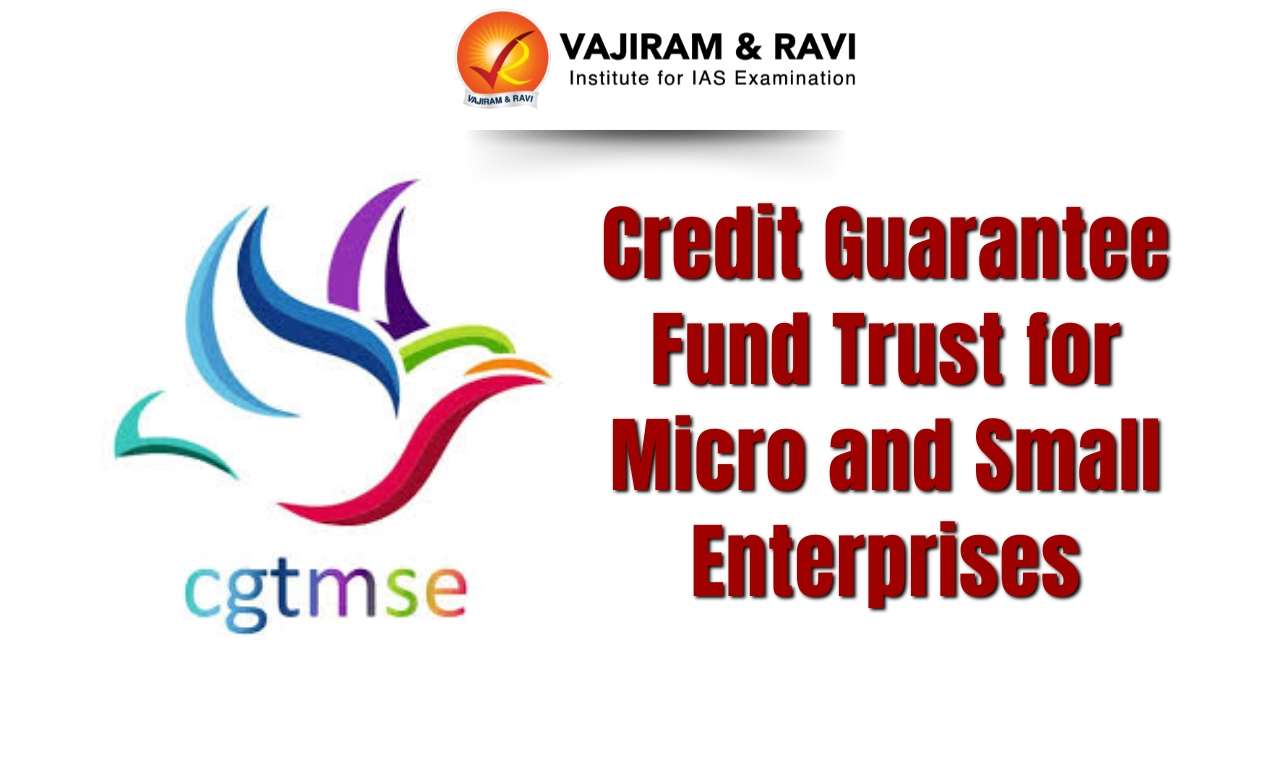 Credit Guarantee Fund Trust for Micro and Small Enterprises