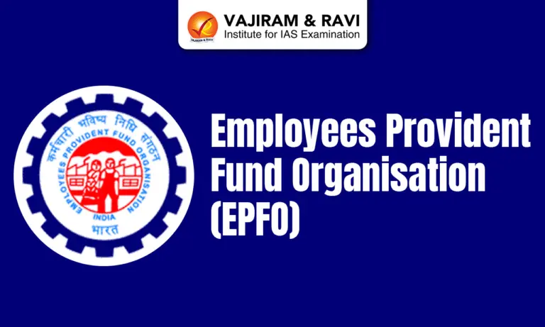Employees Provident Fund Organisation (EPFO)