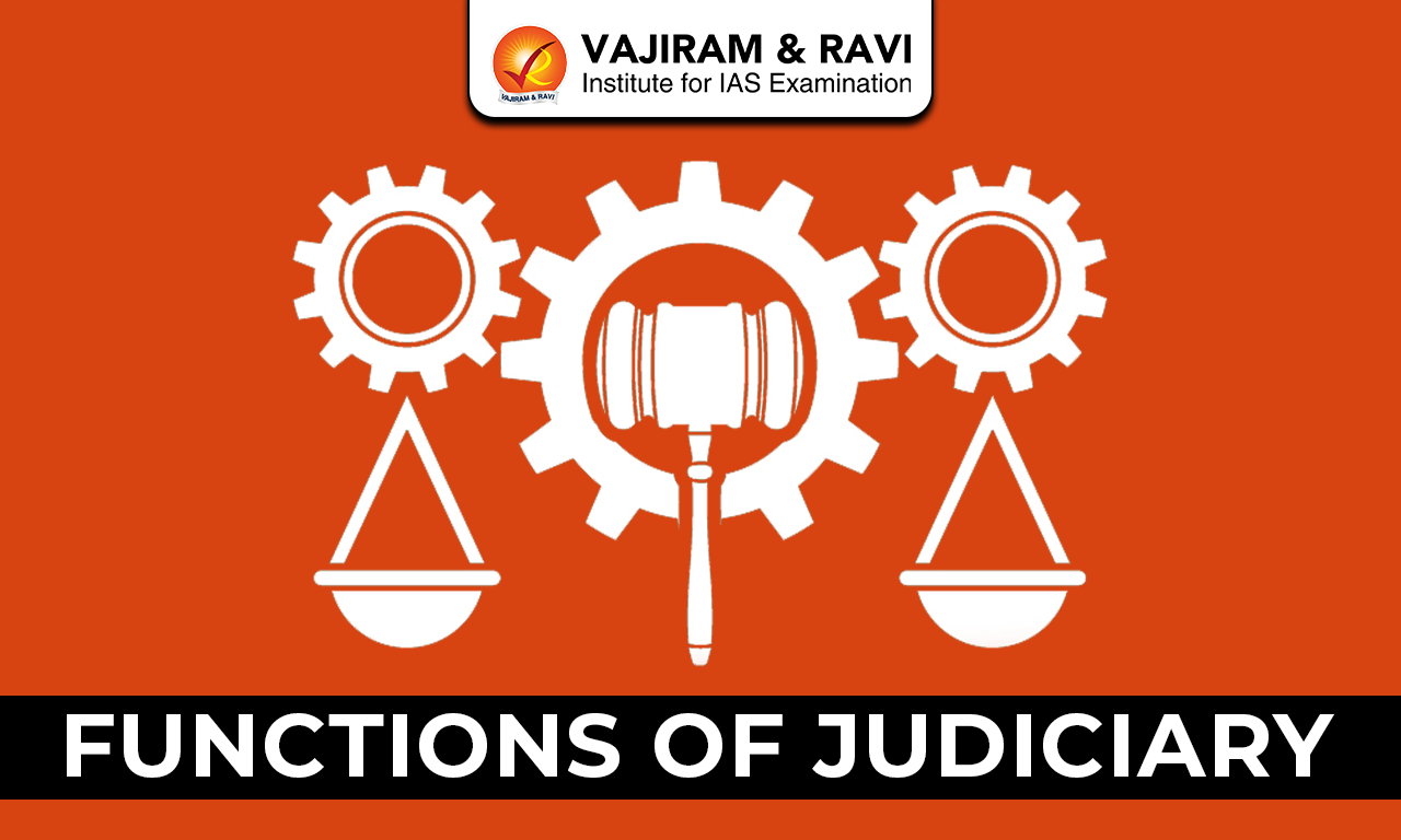 Functions of Judiciary