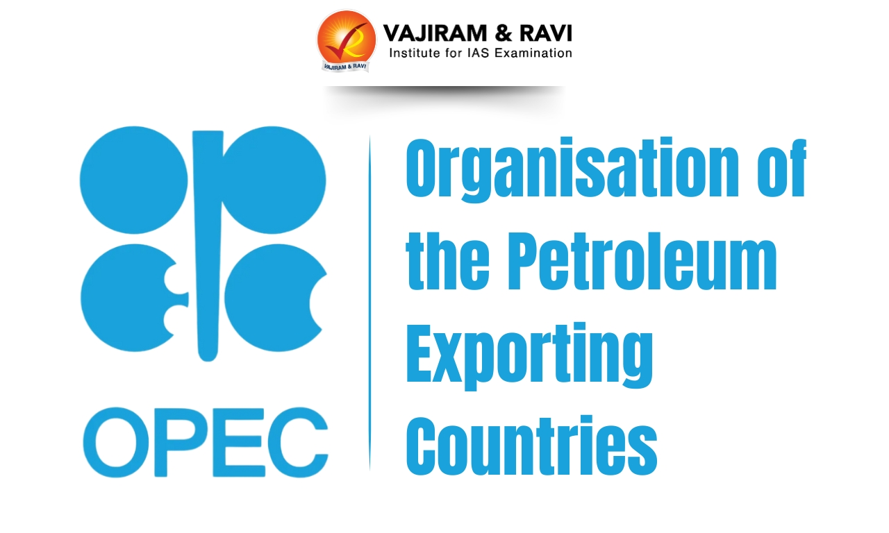Organisation of the Petroleum Exporting Countries