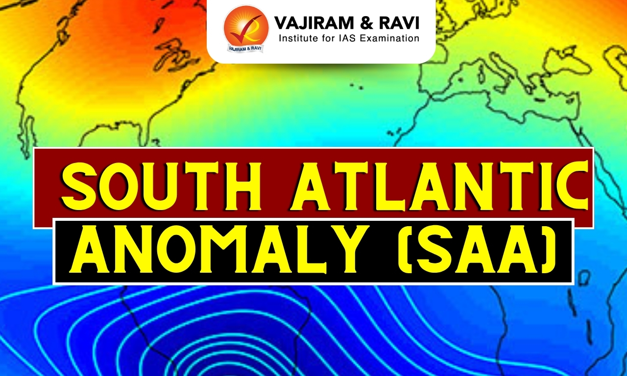 South Atlantic Anomaly (SAA)