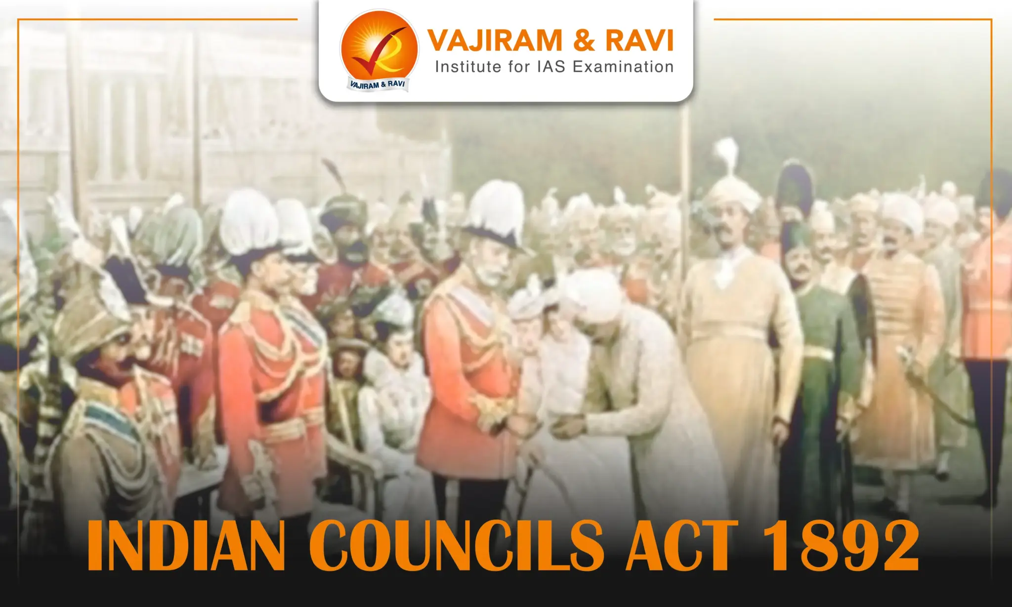 Indian Councils Act 1892