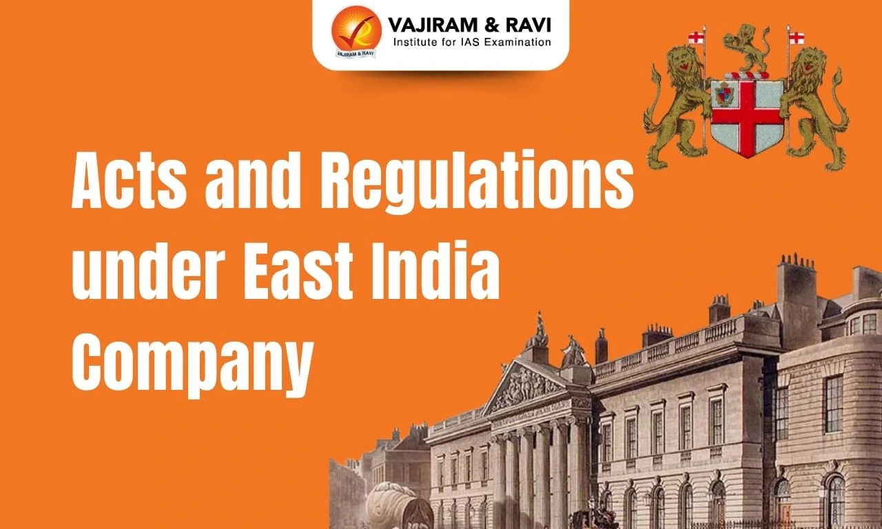 Acts and regulations under east india comapany