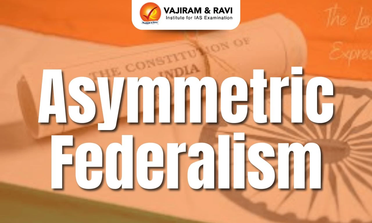 Asymmetric Federalism