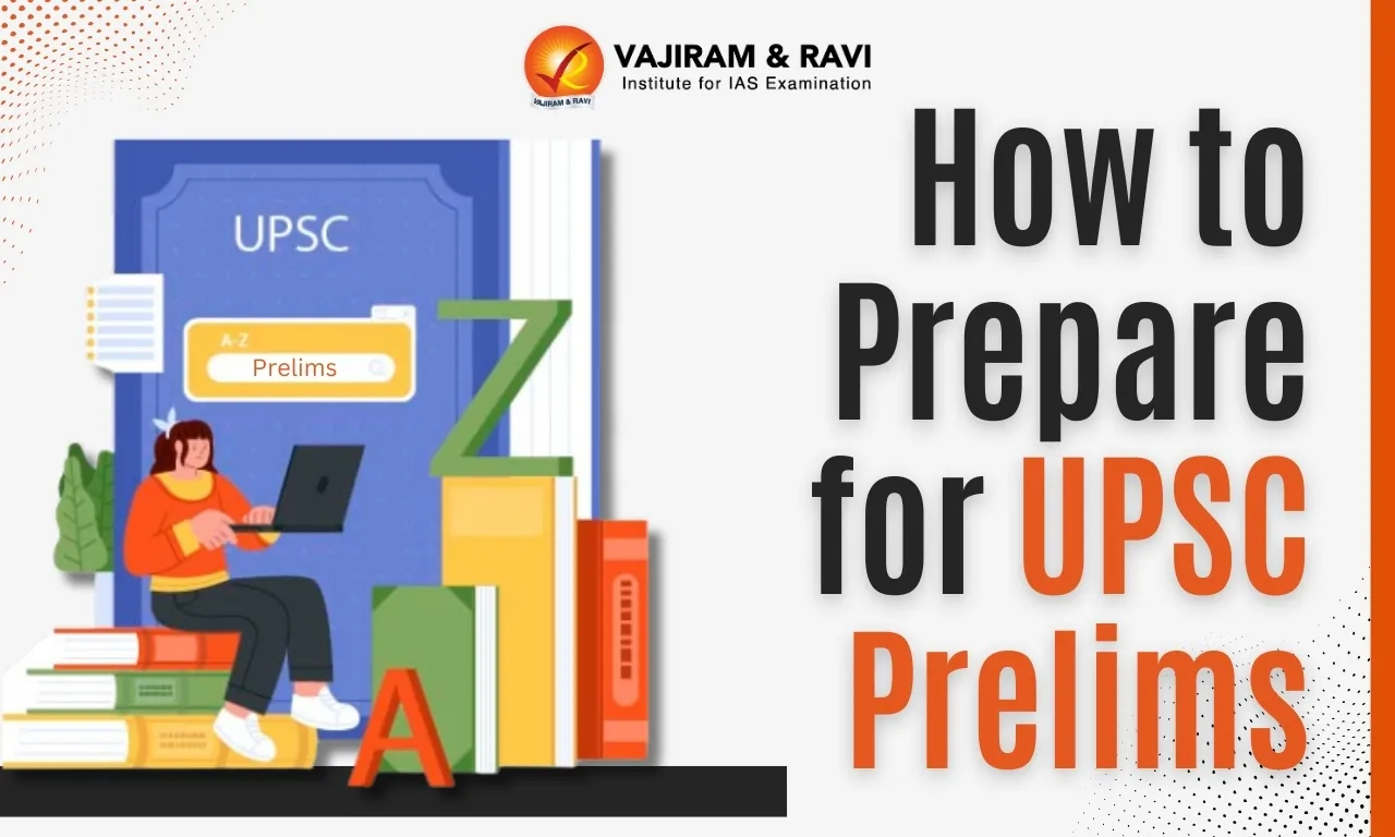 How to Prepare for UPSC Prelims
