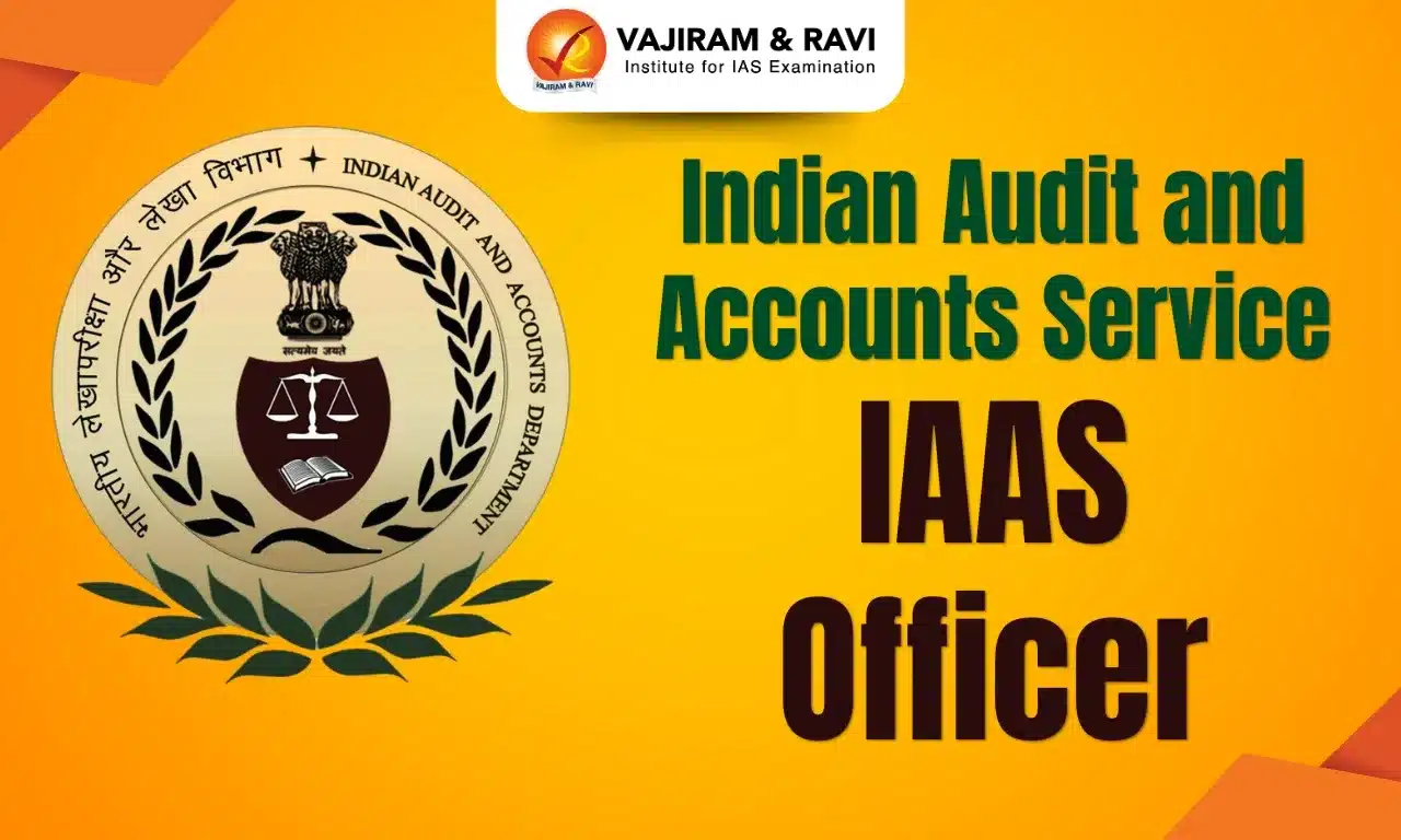 Indian Audit and Accounts Service IAAS Officer