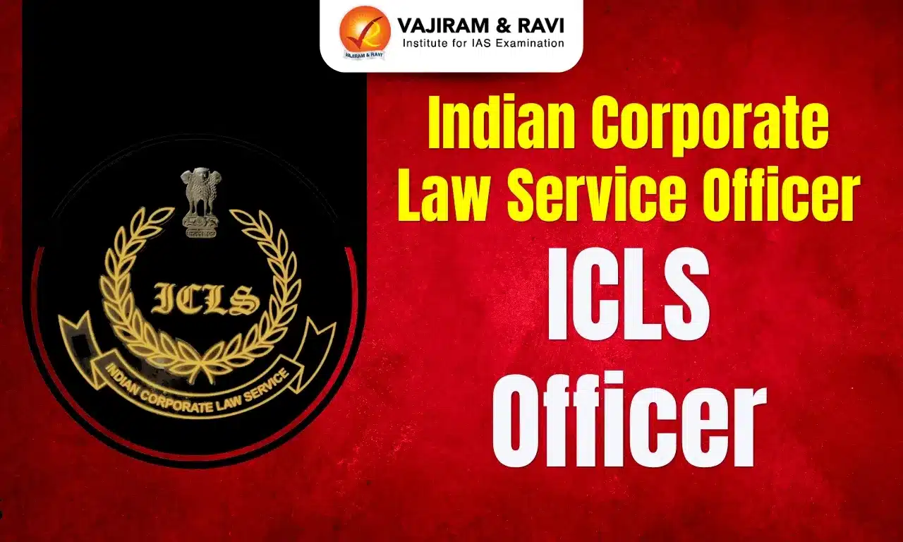 Indian Corporate Law Service Officer ICLS Officer