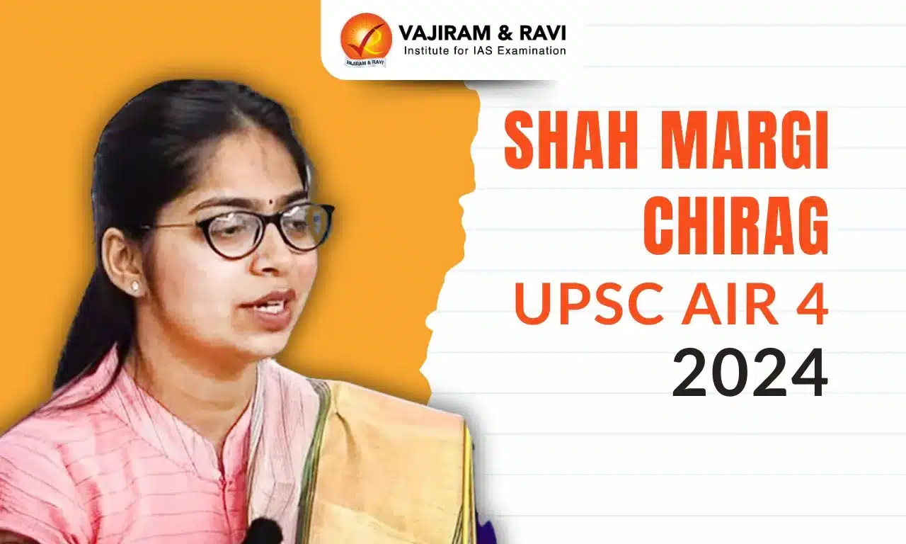 SHAH MARGI CHIRAG UPSC AIR 4 2024