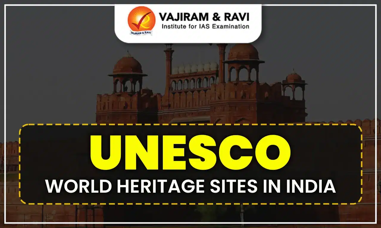 UNESCO World Heritage Sites in India