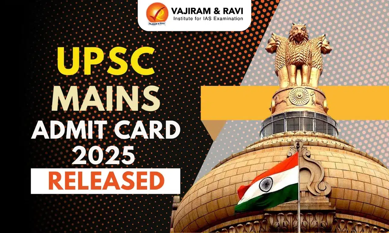 UPSC Mains Admit Card 2025 Out