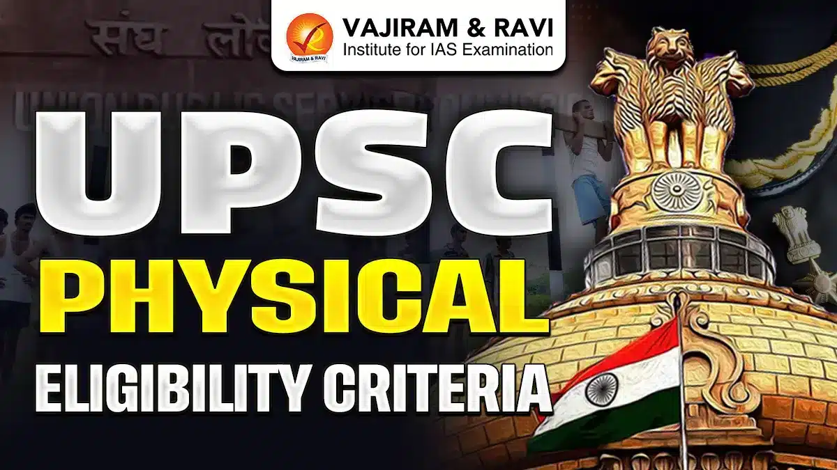 UPSC Physical Eligibility Criteria