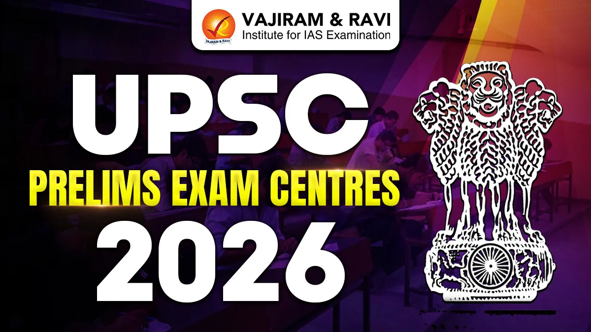 UPSC Prelims exam centres 2026