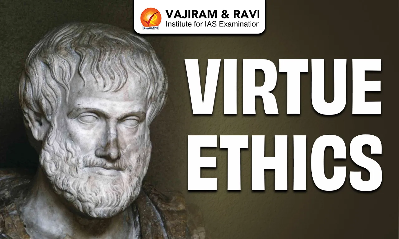 Virtue Ethics
